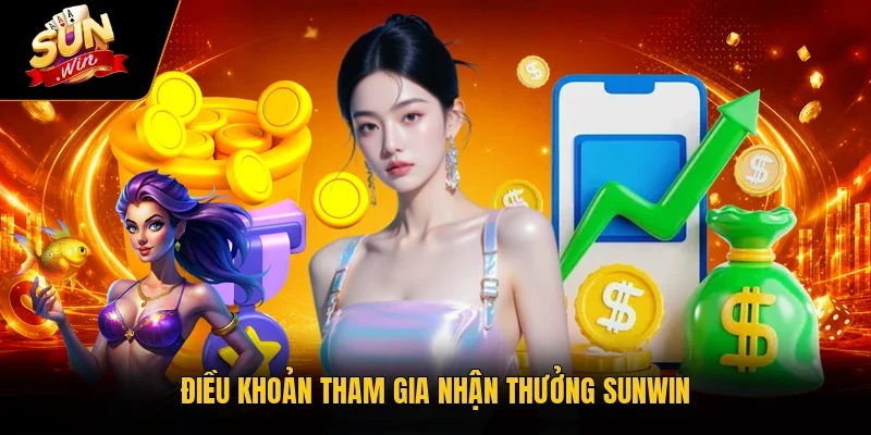 Điều khoản tham gia nhận thưởng Sunwin