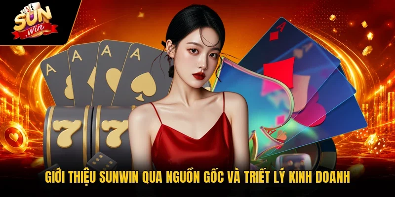 Giới thiệu Sunwin qua nguồn gốc và triết lý kinh doanh