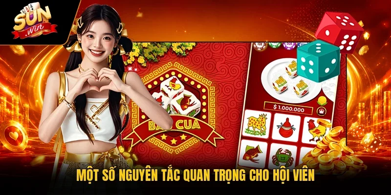 Một số nguyên tắc quan trọng cho hội viên